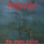 Thy Mighty Contract (30th Anniversary Edition)