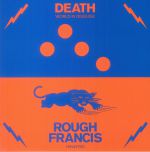 Death/Rough Francis