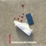 Anthems For A Lost Generation