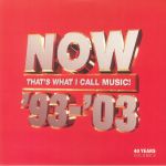 NOW That's What I Call 40 Years: Volume 2 1993-2003