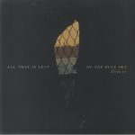 All That Is Left Of The Blue Sky (Deluxe Edition)