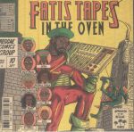 Fatis Tapes In The Oven
