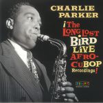 The Long Lost Bird Live Afro Cubop Recordings (reissue)