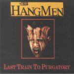 Last Train To Purgatory (reissue)