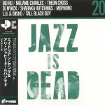 Jazz Is Dead 20: Remixes