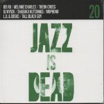 Jazz Is Dead 20: remixes