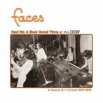 Had Me A Real Good Time With Faces: BBC Live Session (Record Store Day RSD Black Friday 2023)
