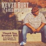 Thank You Brother Bill A Tribute To Bill Withers