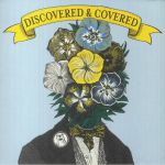 Discovered & Covered