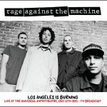 Los Angeles Is Burning: Live At The Universal Amphitheatre Dec 12th 1993 FM Broadcast