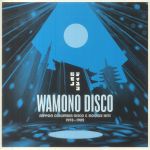 Wamono Disco: Nippon Columbia Disco & Boogie Hits 1978-1982