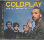 Don't Eat The Yellow Ice
