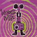 Wendell & Wild (Soundtrack)