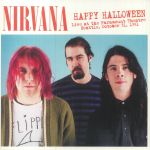 Happy Halloween: Live At The Paramount Theatre Seattle October 31st 1991