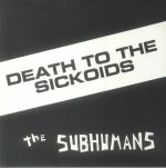 Death To The Sickoids (reissue)