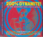 200% Dynamite! Ska Soul Rocksteady Funk & Dub In Jamaica