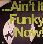 Ain't It Funky Now!