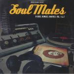 Soulmates B Sides Remixes Rarities: Vol 1 & 2