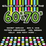 Golden Chart Hits Of The 60s & 70s Vol 1