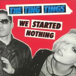 We Started Nothing (reissue)