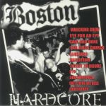 Boston Hardcore 89-91 (Record Store Day 2018)