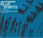 Blue Spirits: Live