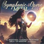 Symphonic & Opera Metal Vol 3