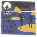 They Move In The Night (Soundtrack)