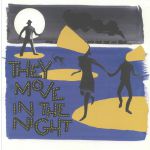 They Move In The Night (Soundtrack)