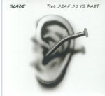 Till Deaf Do Us Part (reissue)