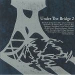 Under The Bridge 2
