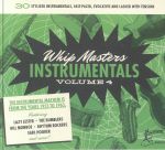 Whip Masters Instrumentals Vol 4