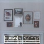 The Rooms Of The House