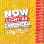 NOW That's What I Call 80s Dancefloor: Soul & Disco