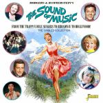 Rodgers & Hammerstein's The Sound Of Music: From The Trapp Family Singers To Broadway To Hollywood! The Singles Collection (Soundtrack)