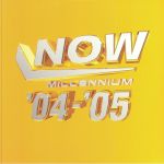 NOW: Millennium 2004-2005