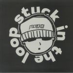 Stuck In The Loop (repress)