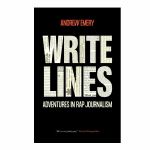 Write Lines: Adventures In Rap Journalism by Andrew Emery