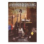 A Mirror Of Dreams: The Progressive Rock Revival 1981 To 1983 by Andrew Wild