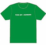 Fuck Off I'm Mixing T-shirt T-shirt (green t-shirt with white wording)