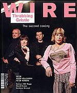 Wire Magazine July 2007: Issue 281 (feat Throbbing Gristle, Keijo, Robin Williamson, Peter Rehberg, Daniel Aiu Higgs, Skull Disco, Mathieu Briand)