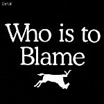 Moxie T-shirt (black with white "Who Is To Blame" print)