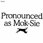 Moxie T-shirt (white with black "Pronounced As Mok-Sie" print)