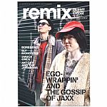Remix Magazine Issue 213: March 2009 (feat Ego Wrappin' & The Gossip Of Jaxx, Boredoms, Sly Monogoose, 2much Crew, Harmonic 313, Antony & The Johnsons, Metronomy,TelefonTel Aviv, Diplo, single & album reviews, Japanese text)