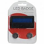 LED Badge (blue) (displays up to 512 characters, scrolling LED's, can store up to 6 messages, adjustable speed, easy pin attachment, battery included (CR-2032))