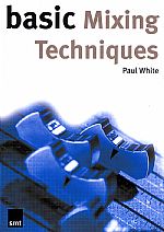 Basic Mixing Techniques (paperback)