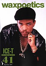 Wax Poetics Magazine Issue 41: The Hip-Hop Issue Ice Cube/Ice T cover (feat Ice Cube, Ice T, KRS One, EPMD + more)