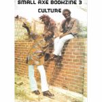 Small Axe Bookzine 3: Culture