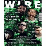 Wire Magazine: December 2017 Issue #406