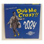 Dub Me Crazy 2024 Calendar by Ariwa & Mad Professor